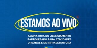 Acompanhe a assinatura do Licenciamento Ambiental por Adesão e Compromisso