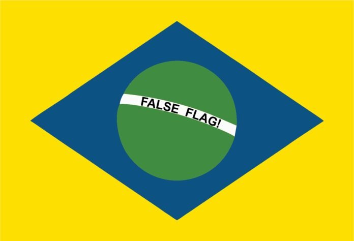 FALSE FLAG BRASIL