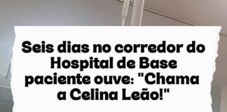Vídeo: seis dias no corredor do Hospital de Base paciente ouve: “Chama a Celina Leão!”